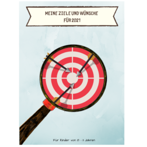 Ziele und Wünsche für das neue Jahr - für Kinder zwischen 8 und 11 Jahren (Download)